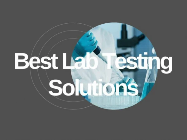 Best Lab Testing Solutions