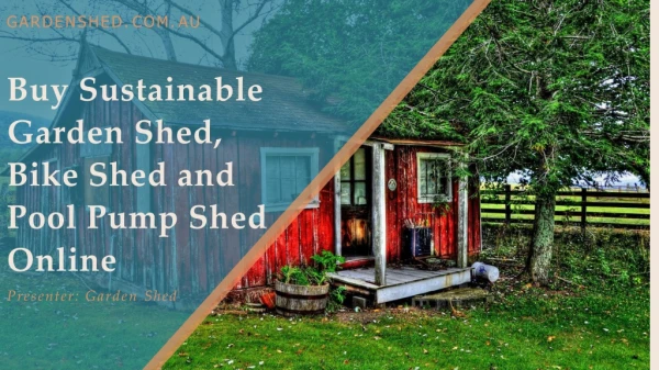 Buy Sustainable Garden Shed, Bike Shed and Pool Pump Shed Online
