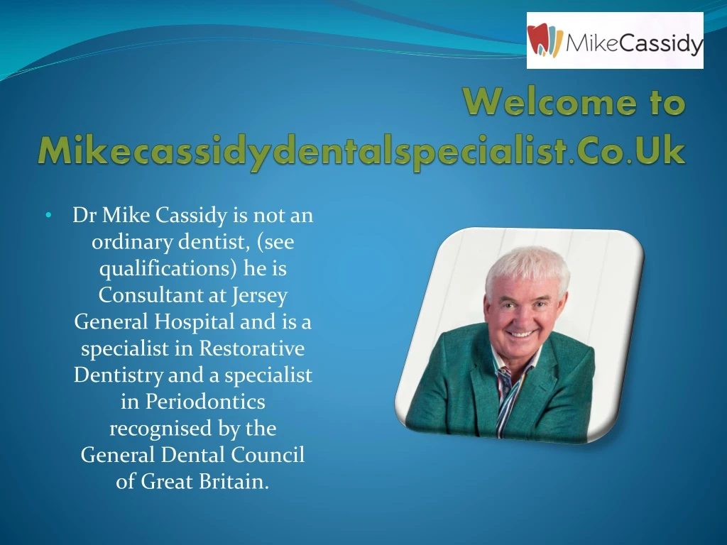 welcome to mikecassidydentalspecialist co uk