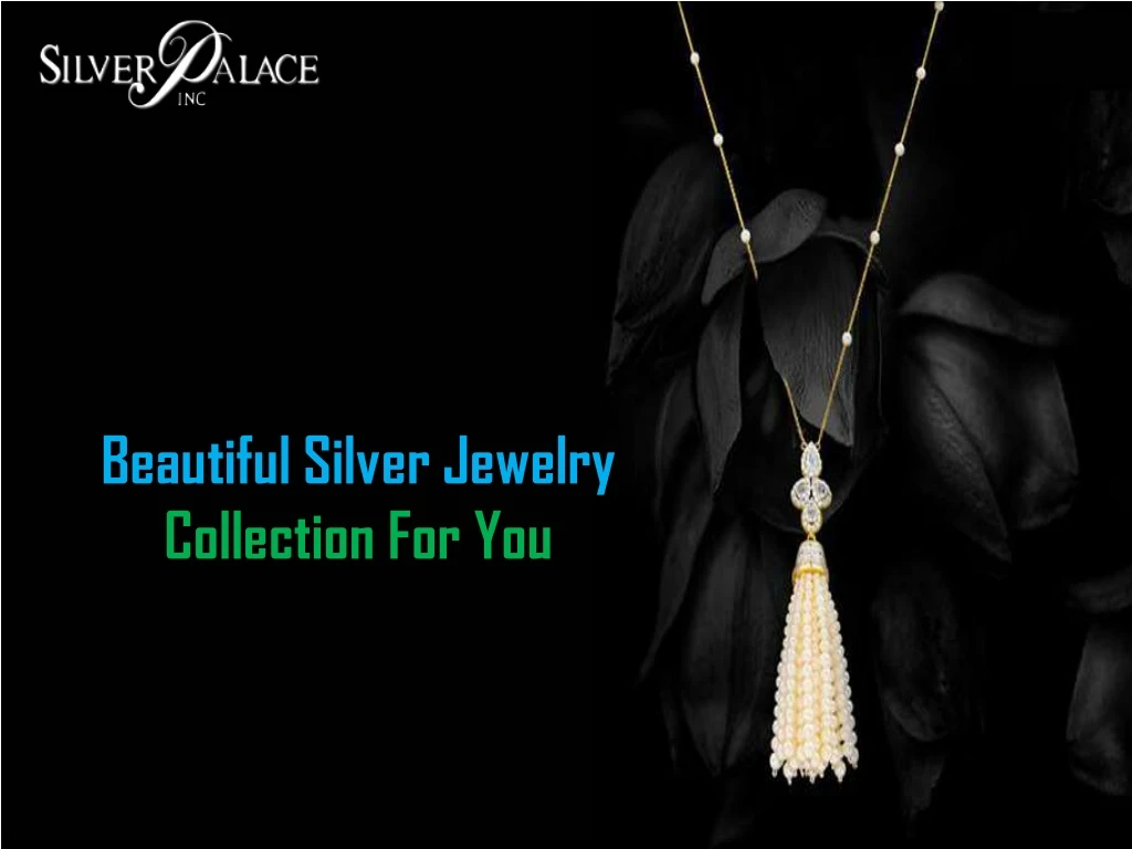 beautiful silver jewelry collection for you