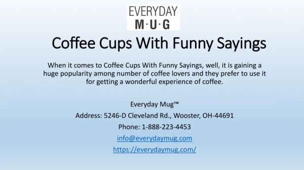 Coffee cups with funny sayings