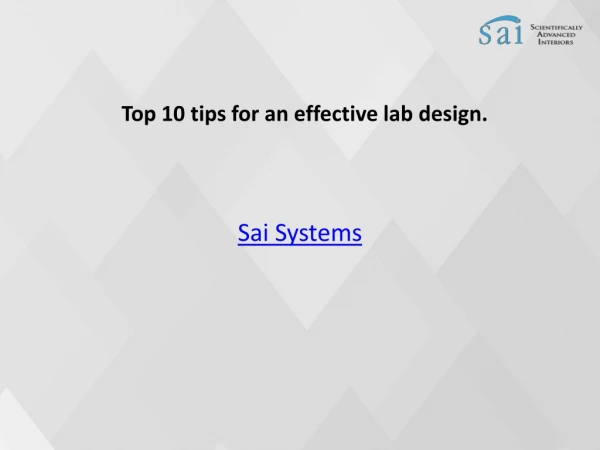 Top 10 tips for an effective lab design