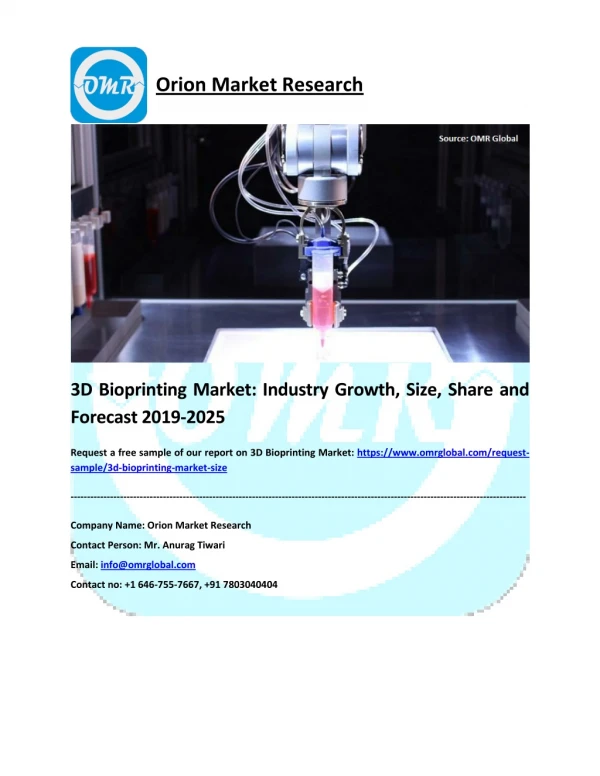 3D Bioprinting Market: Industry Growth, Size, Share and Forecast 2019-2025