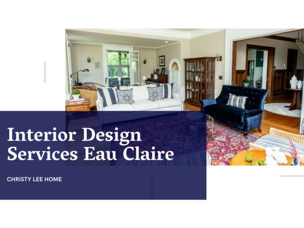 Leading Interior Designers Eau Claire, WI