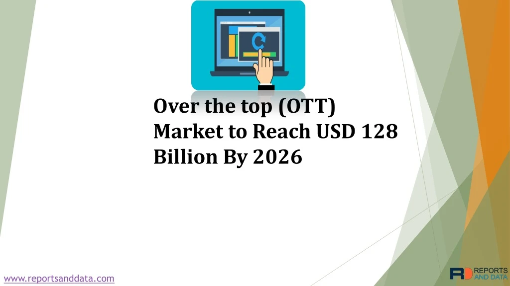 over the top ott market to reach usd 128 billion