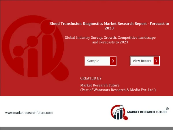 Blood Transfusion Diagnostics Market Size and Share Analysis