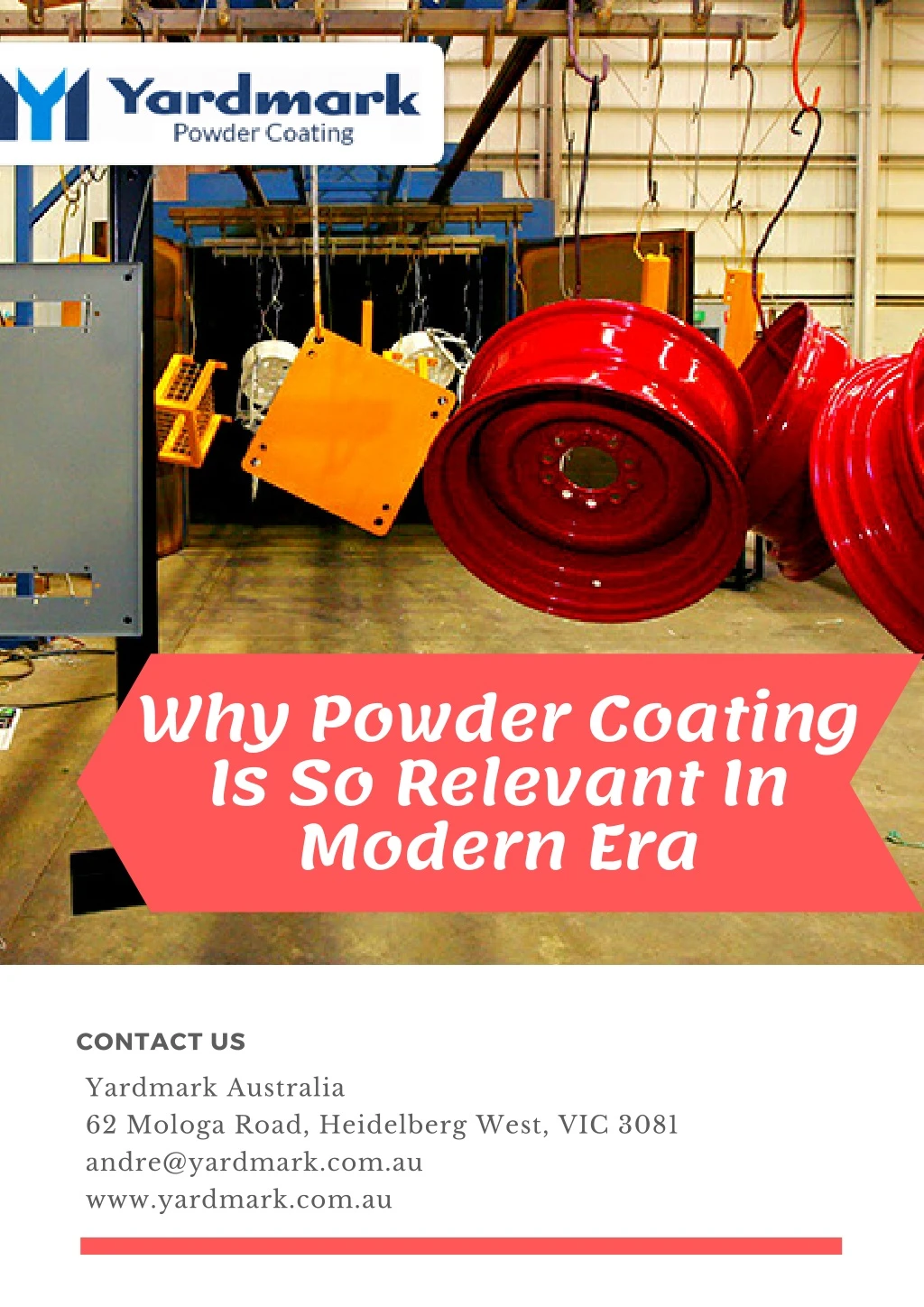 why powder coating is so relevant in modern era