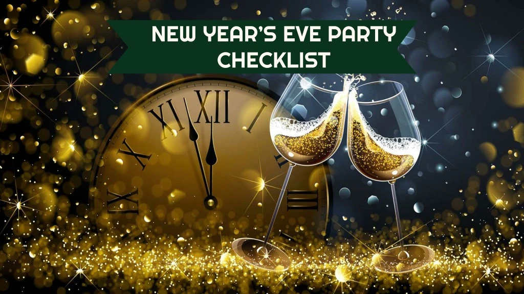 new year s eve party checklist