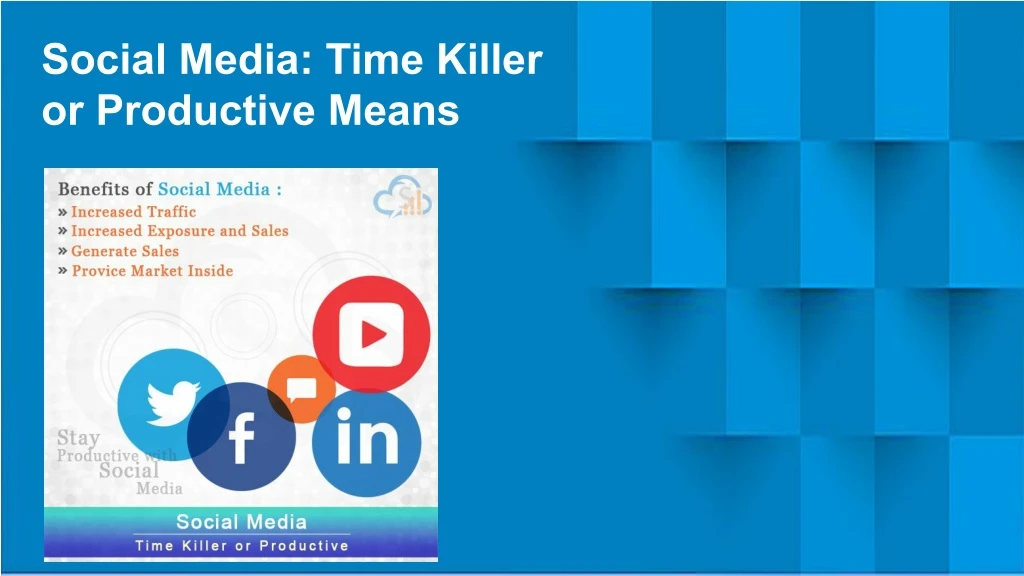 social media time killer or productive means