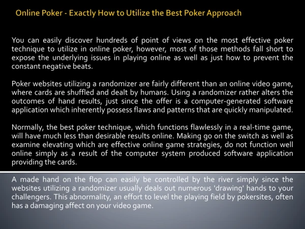 Online Poker - Exactly How to Utilize the