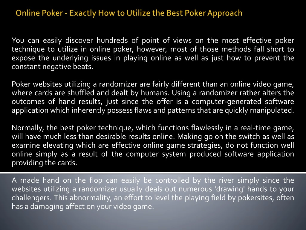online poker exactly how to utilize the best poker approach