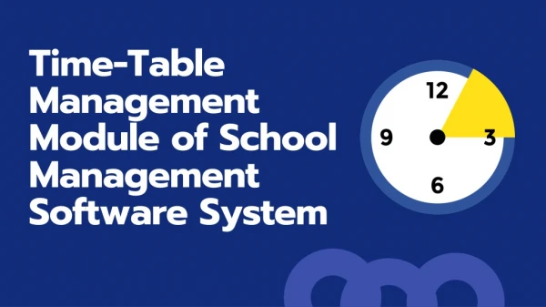 time table management module of school management