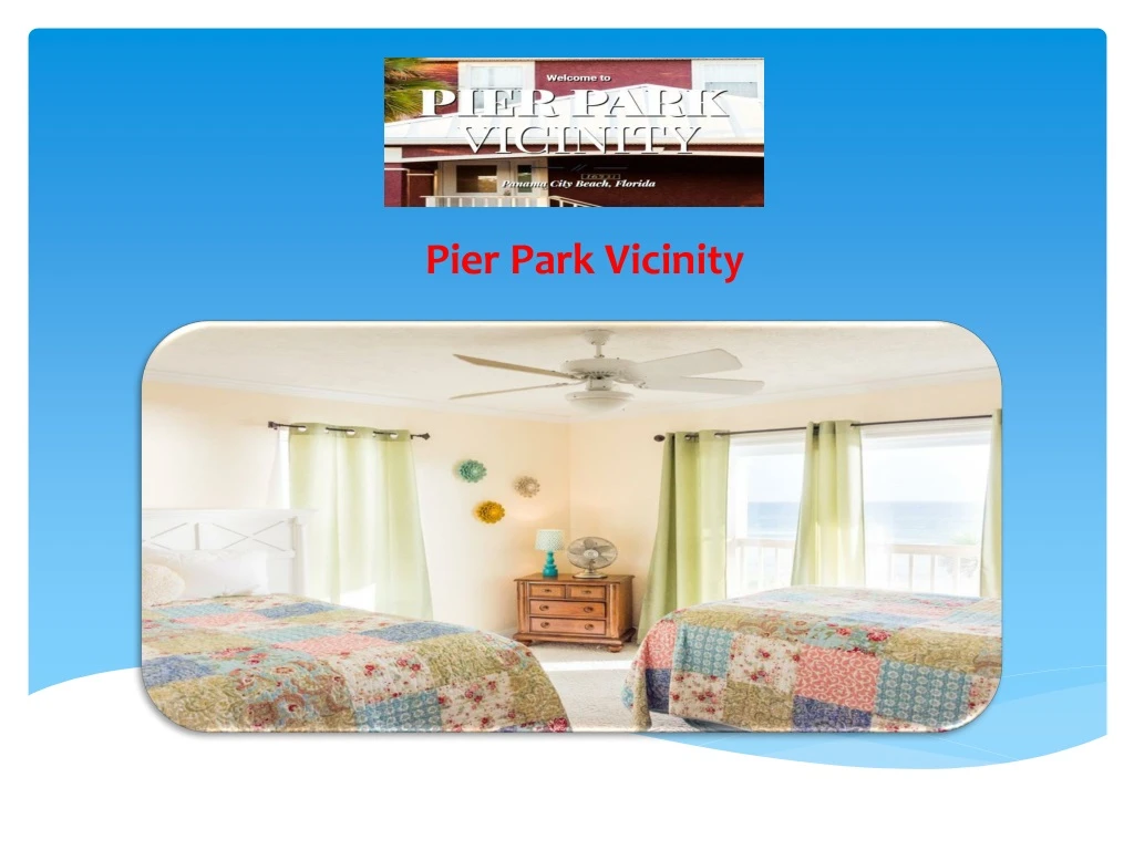 pier park vicinity