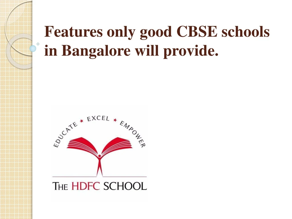 features only good cbse schools in bangalore will provide