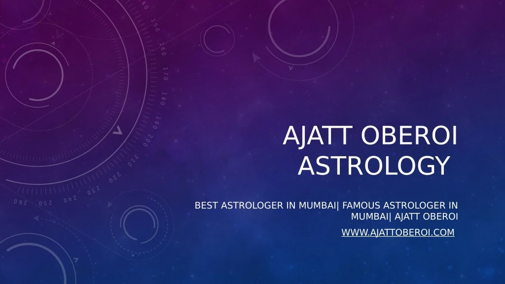 ajatt oberoi astrology