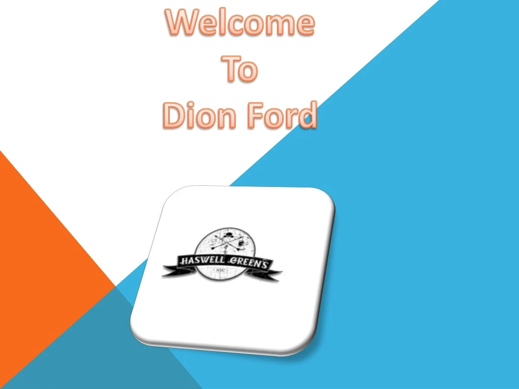 welcome to dion ford