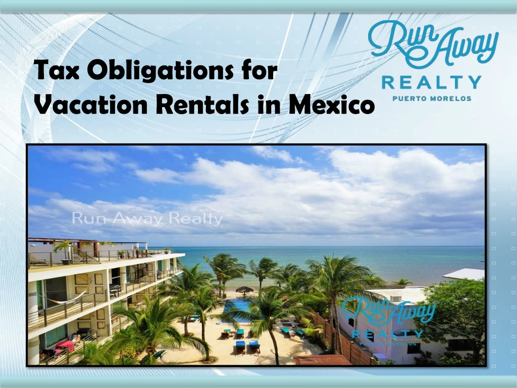 tax obligations for vacation rentals in mexico
