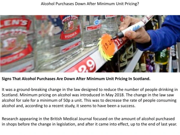 Alcohol Purchases Down After Minimum Unit Pricing?