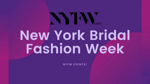 New York Bridal Fashion Week Shows