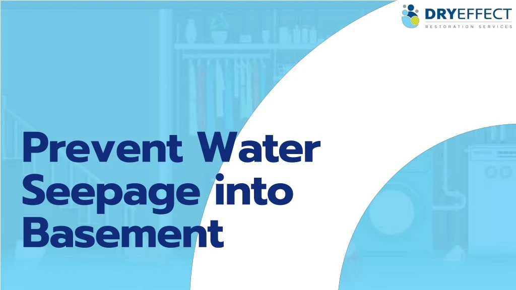 prevent water seepage into basement