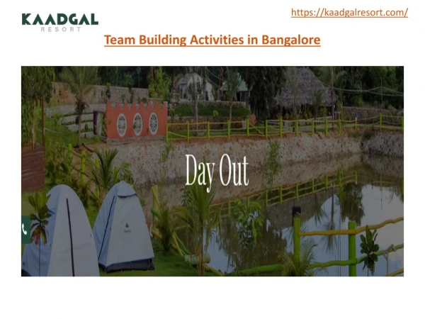 Team Building Activities in Bangalore - Kaadgal Resort