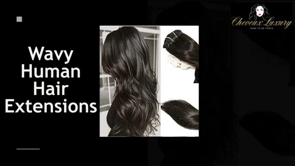 Wavy Human Hair Extensions By Cheveux Luxury