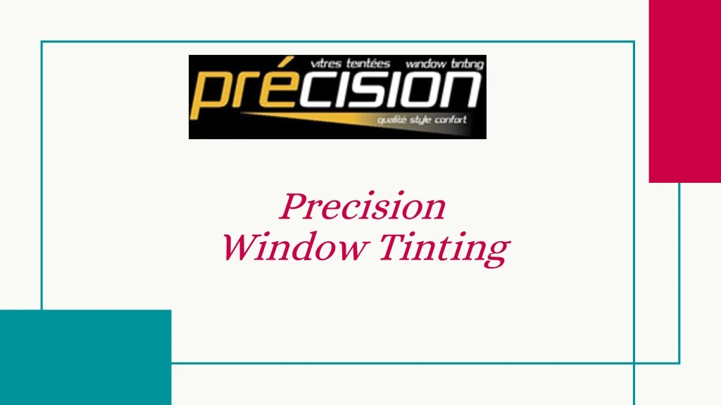 precision window tinting
