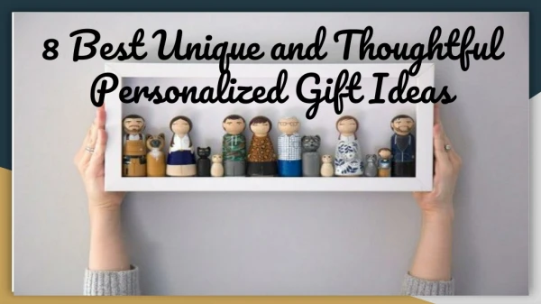 8 Best Unique Personalized Gift Ideas