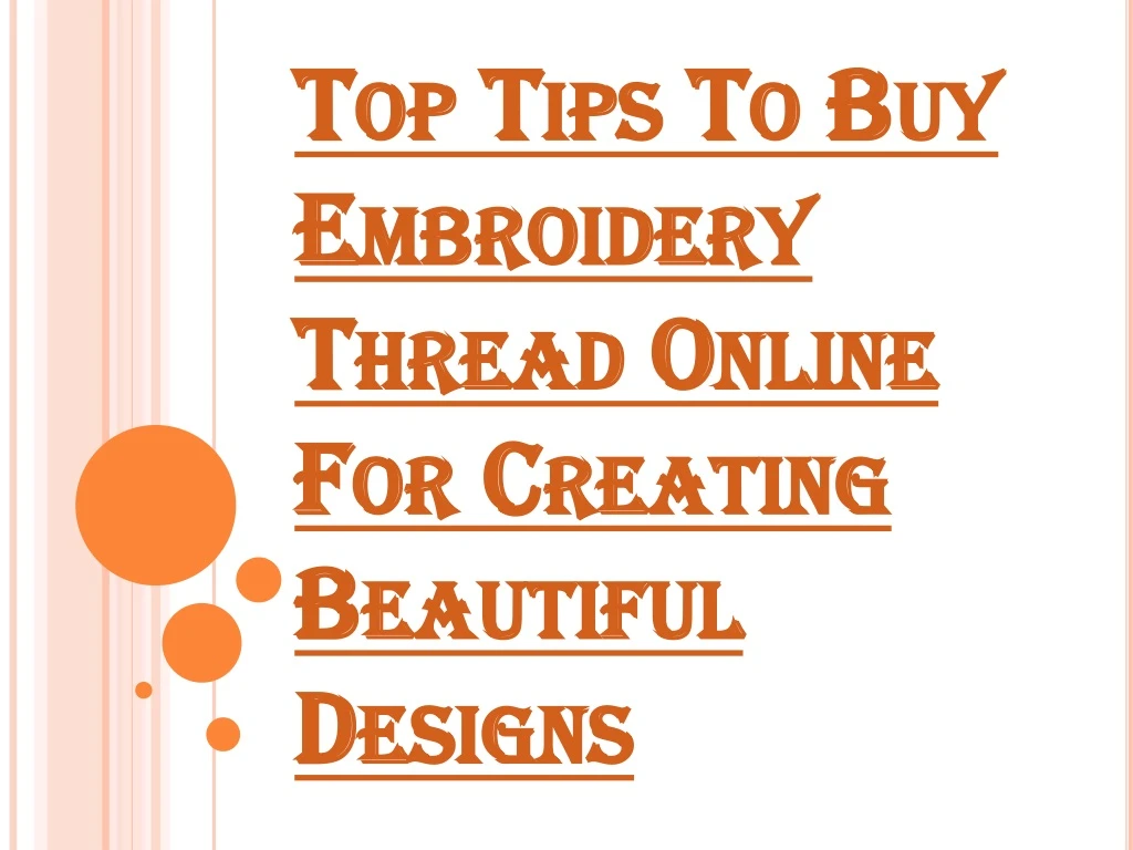 top tips to buy embroidery thread online for creating beautiful designs