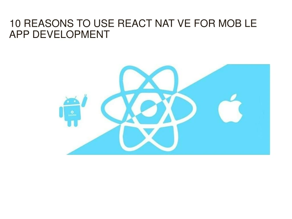 10 reasons to use react