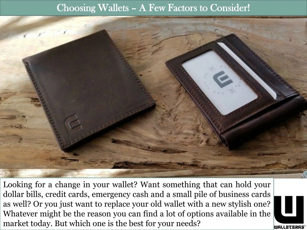 choosing wallets a few factors to consider