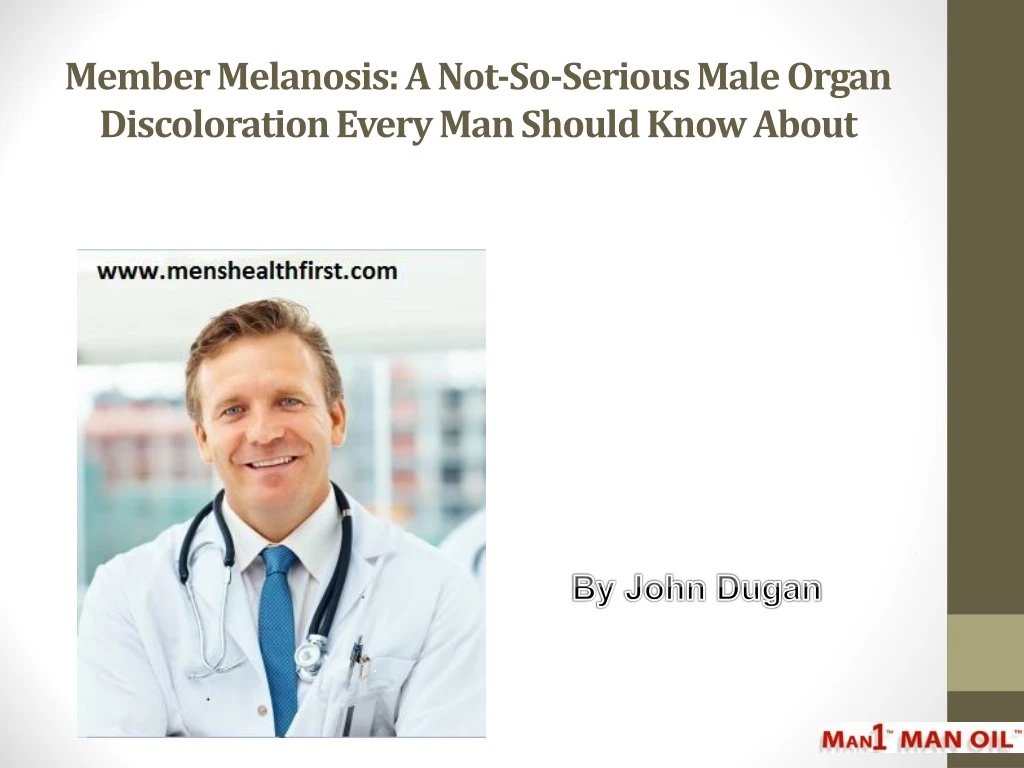 member melanosis a not so serious male organ discoloration every man should know about