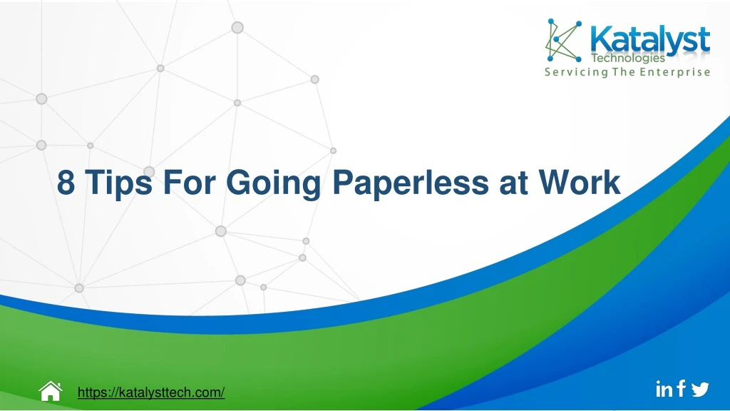 8 tips for going paperless at work