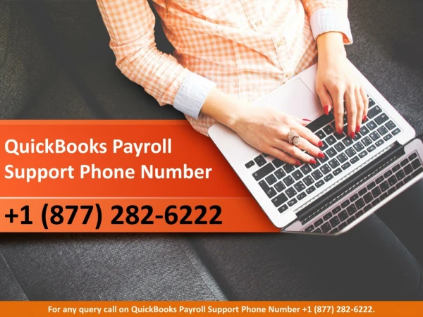 Quicbooks Payroll Support Phone Number 1 877 282 6222