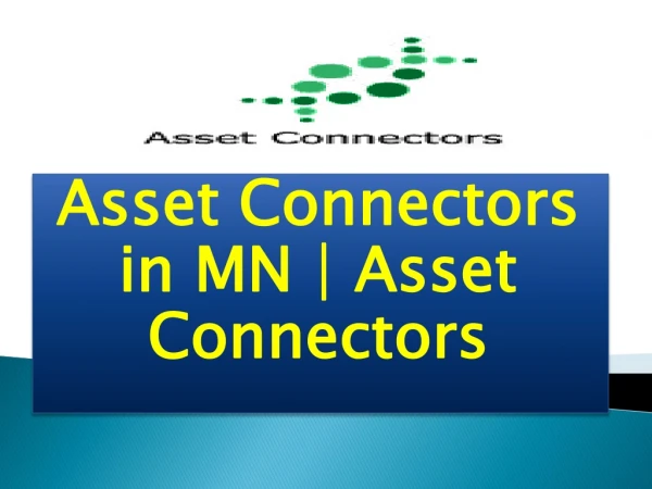 Asset Connectors in MN | Asset Connectors