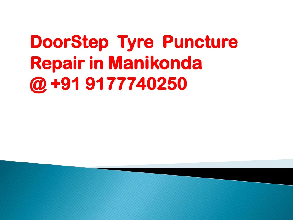 doorstep tyre puncture repair in manikonda