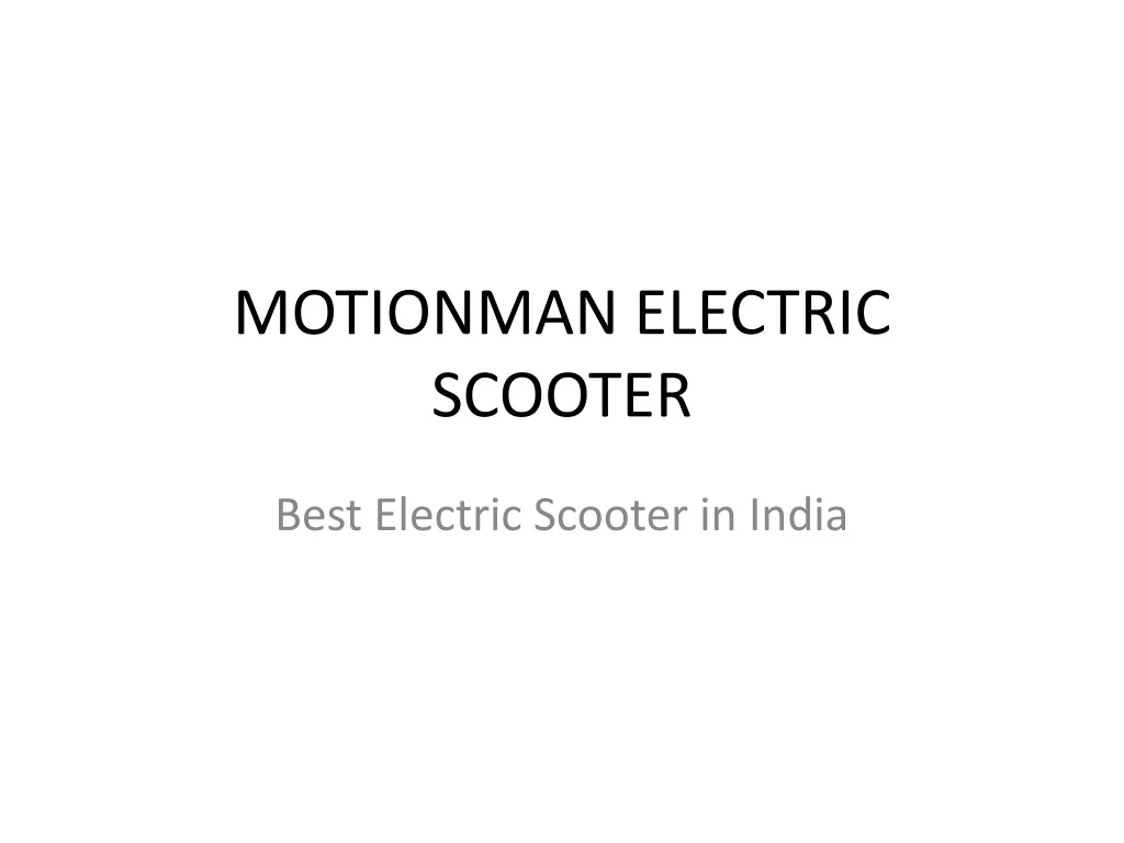 motionman electric scooter