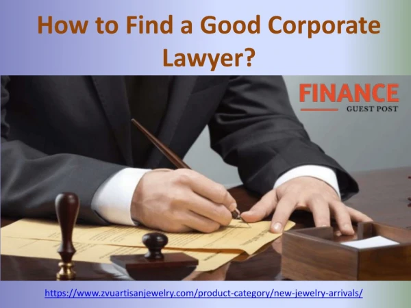 How to Find a Good Corporate Lawyer?