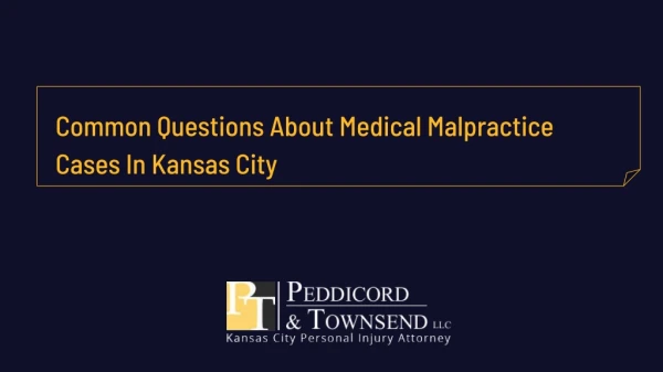 Common Questions About Medical Malpractice Cases In Kansas City