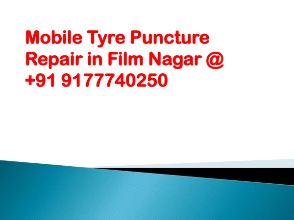 Mobile Tyre Puncture Repair in Film Nagar