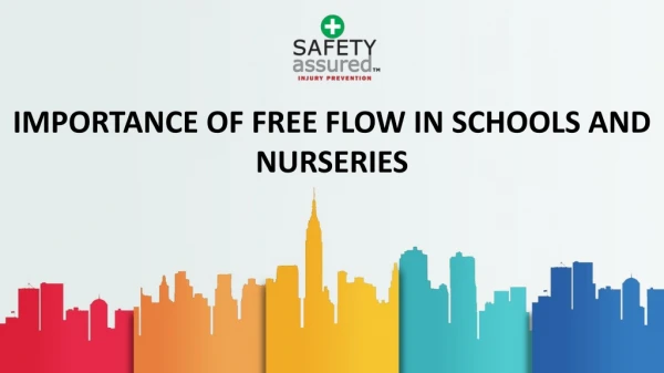 importance of free flow in schools and nurseries