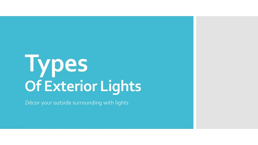 types of exterior lights