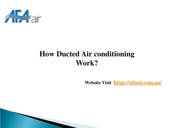 How Ducted Air conditioning Work?