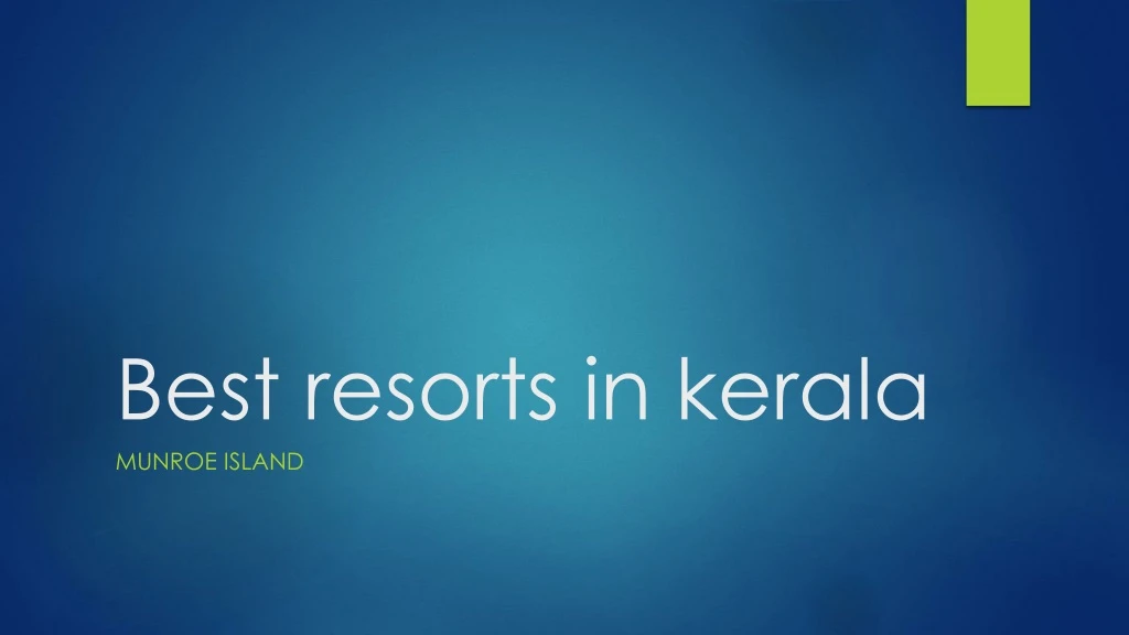 best resorts in kerala
