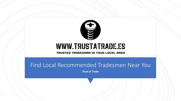 Find Local Recommended Tradesmen Near You