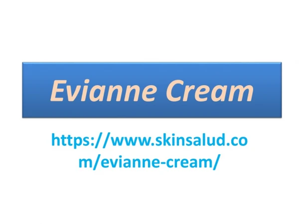 Evianne Cream : Dark Circles Entirely Disappeared.