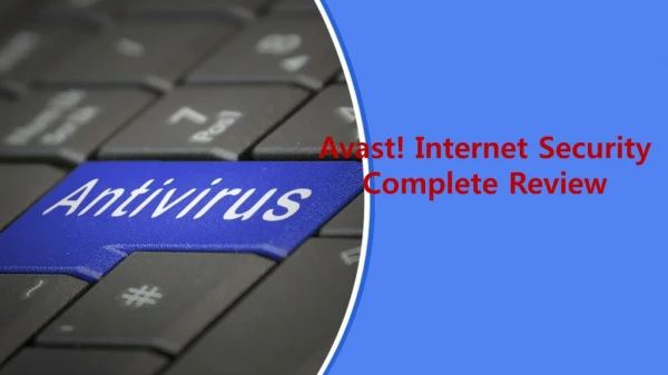 Avast! Internet Security Complete Review