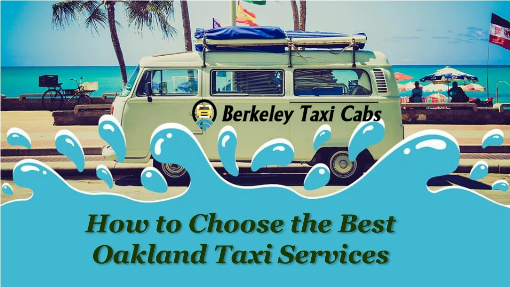 how to choose the best oakland taxi services