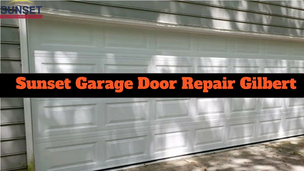 sunset garage door repair gilbert