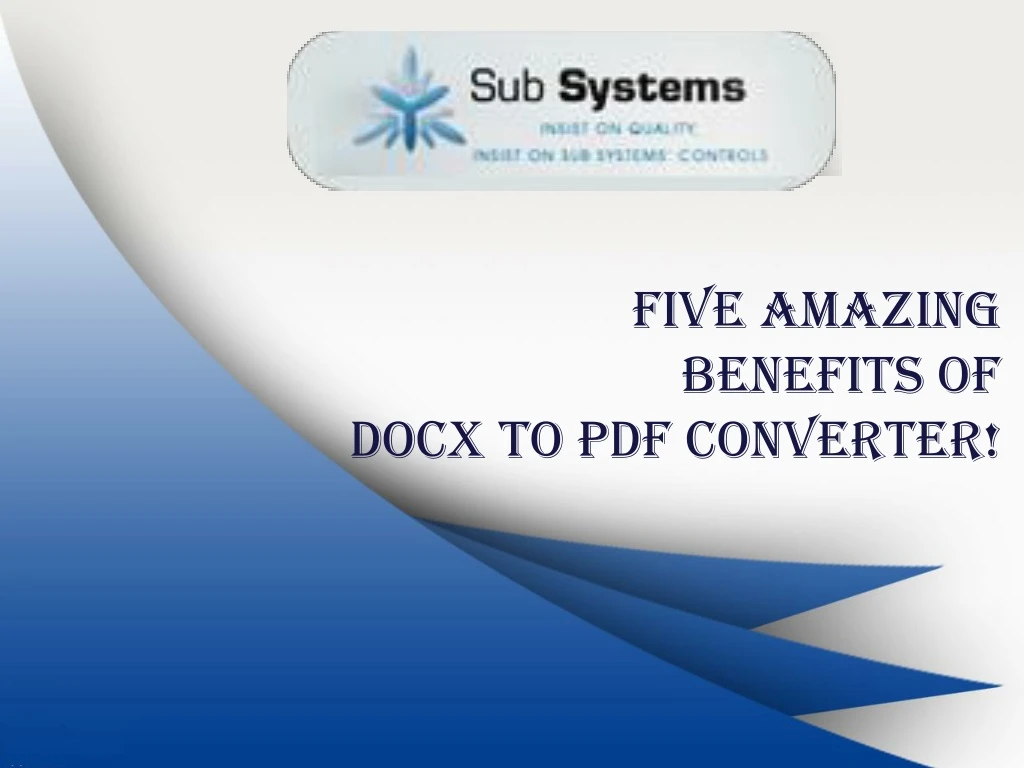 five amazing benefits of docx to pdf converter